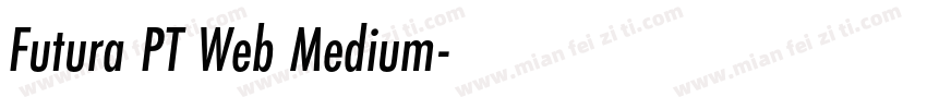 Futura PT Web Medium字体转换